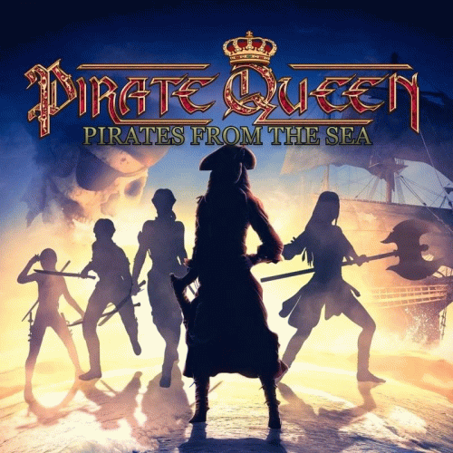 Pirate Queen : Pirates from the Sea